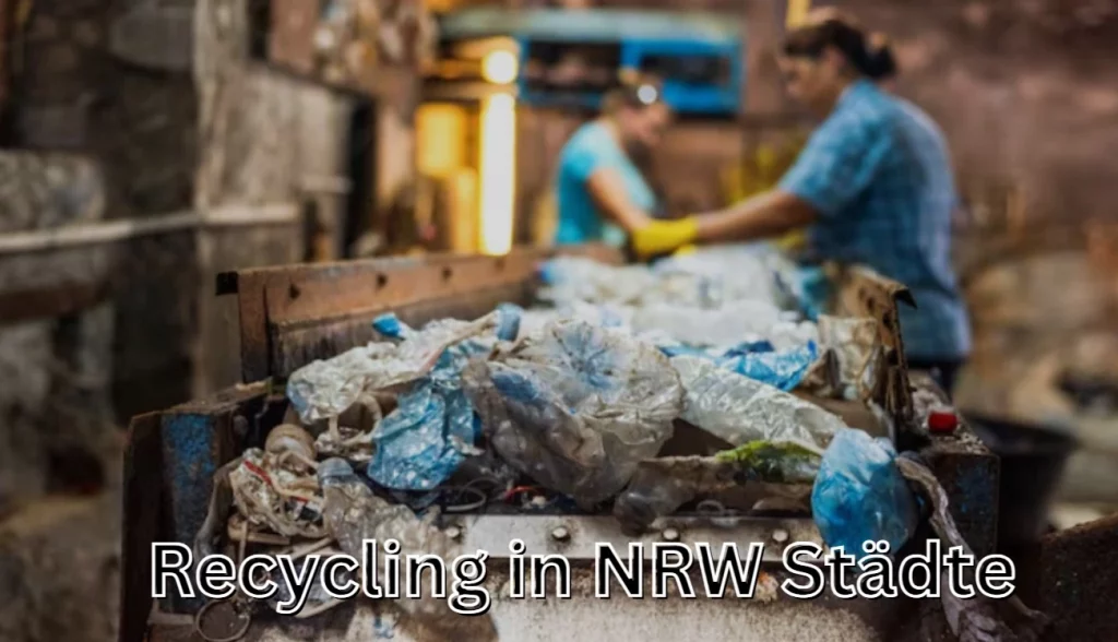 Recycling in NRW-Städten: Umfassender Guide zu nachhaltiger Abfallentsorgung